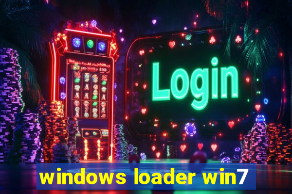 windows loader win7